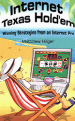 Мэтью Хилджер "Интернет техасский холдем — выигрышные стратегии в интернете"